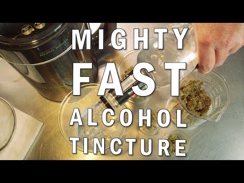 Mighty Fast Herbal Infuser Alcohol Cannabis Tincture Recipe