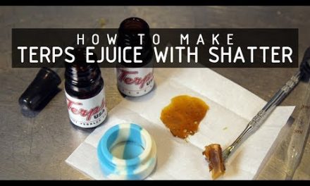 How to Make Terpenes eJuice with Wax, Shatter and Rosin: Cannabasics #111